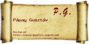 Pápay Gusztáv névjegykártya